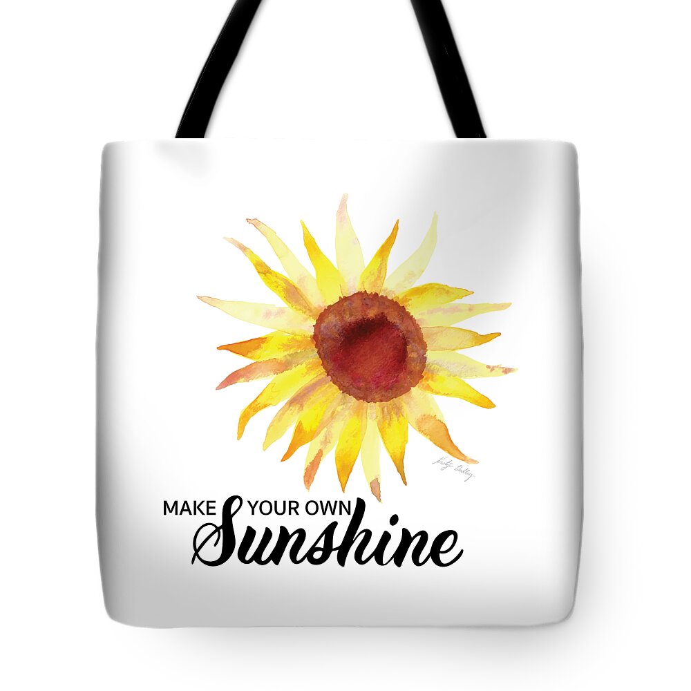 Handlettering Tote Bag featuring the painting Make Your Own Sunshine by Kristye Dudley