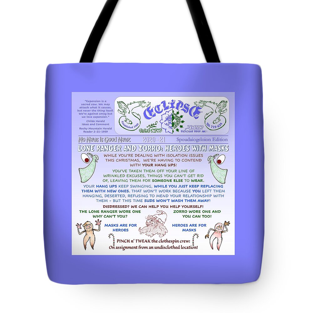 Reporter Art Tote Bag featuring the mixed media Masked Heroes by Dawn Sperry