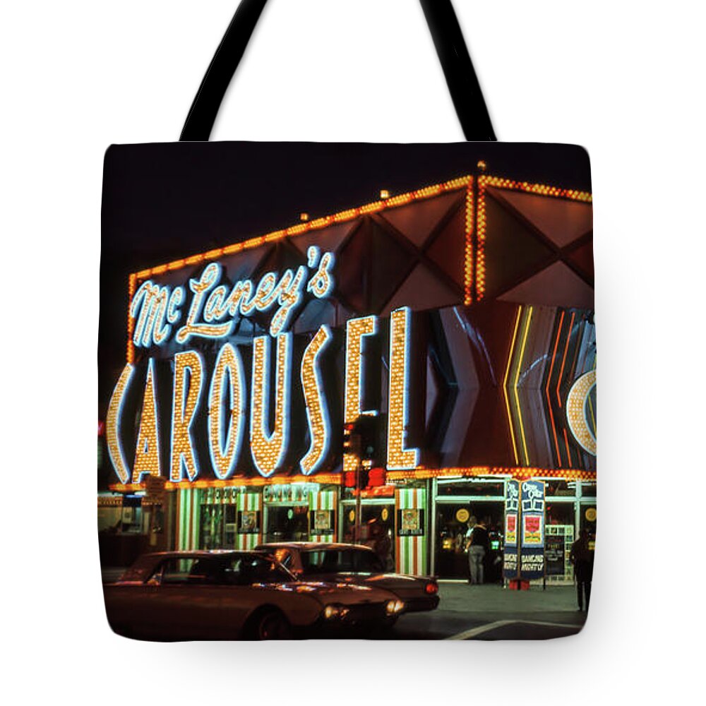 Mclaneys Carousel Tote Bag featuring the photograph McLaneys Carousel Fremont Street at Night 1960s 2 to 1 Ratio by Aloha Art