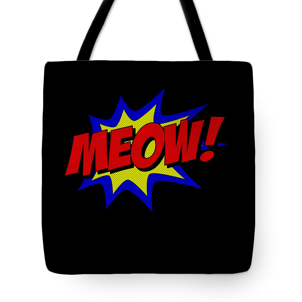 Funny Tote Bag featuring the digital art Meow Comic Book Cat by Flippin Sweet Gear