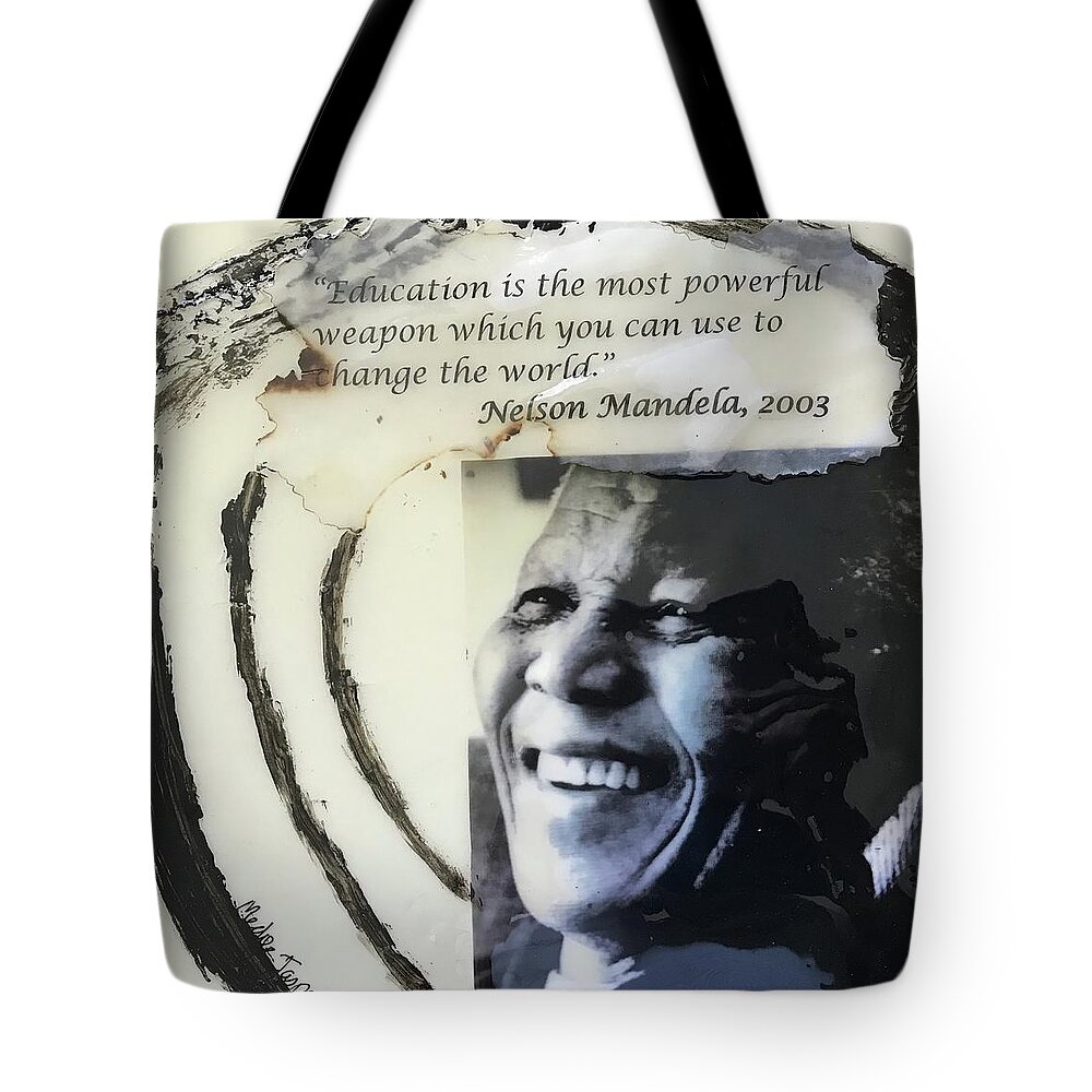 Abstract Art Tote Bag featuring the painting Nelson Mandela on Education by Medge Jaspan