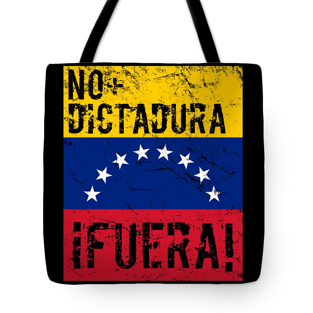 Venezuela Tote Bag featuring the digital art No Dictadura Fuera Madura Protest by Flippin Sweet Gear