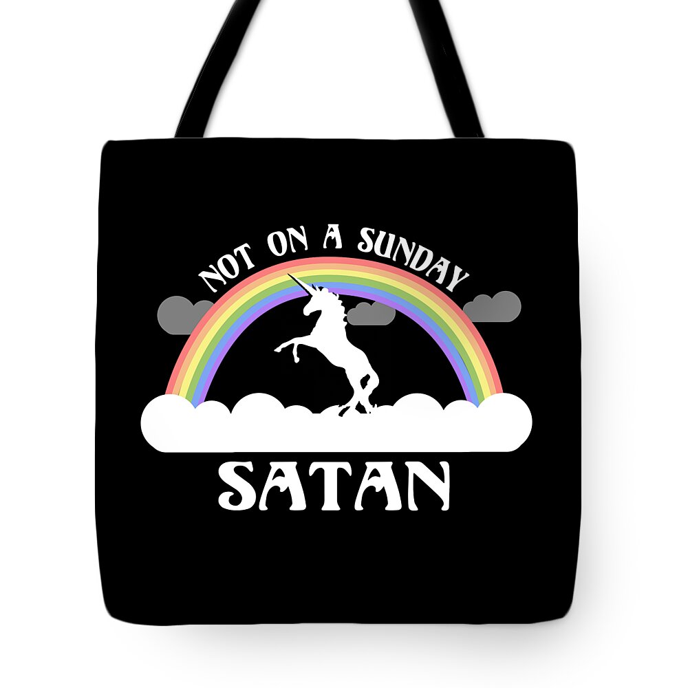 Funny Tote Bag featuring the digital art Not On A Sunday Satan by Flippin Sweet Gear