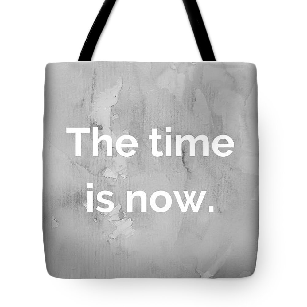 Time Tote Bag featuring the photograph NOW by Lee Darnell