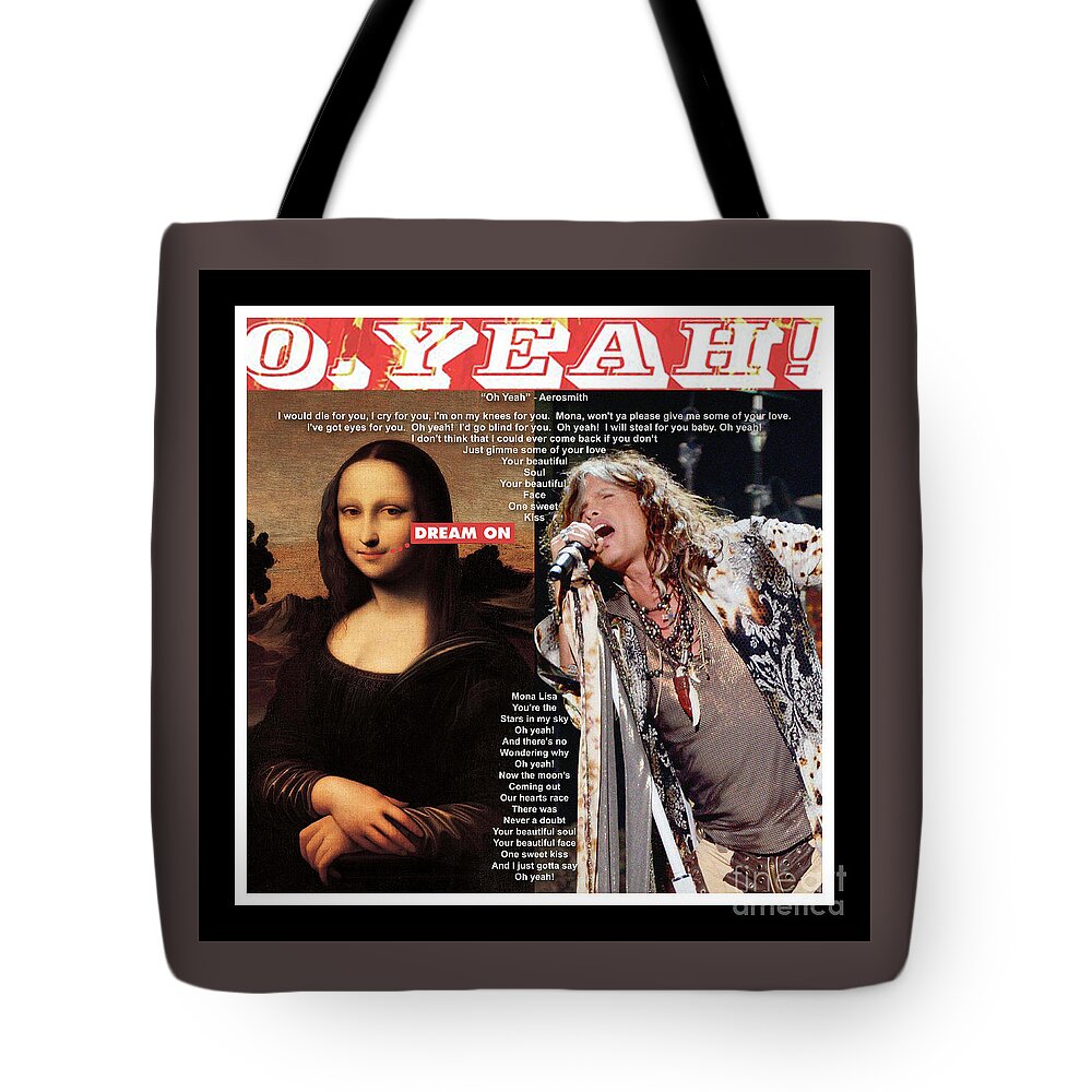 Mona Lisa Tote Bag featuring the mixed media Mona Lisa and Aerosmith - O' Yeah - Mixed Media Record Album Cover Pop Art Collage by Steven Shaver