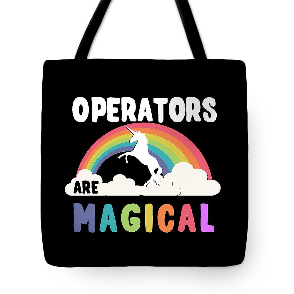 Funny Tote Bag featuring the digital art Operators Are Magical by Flippin Sweet Gear