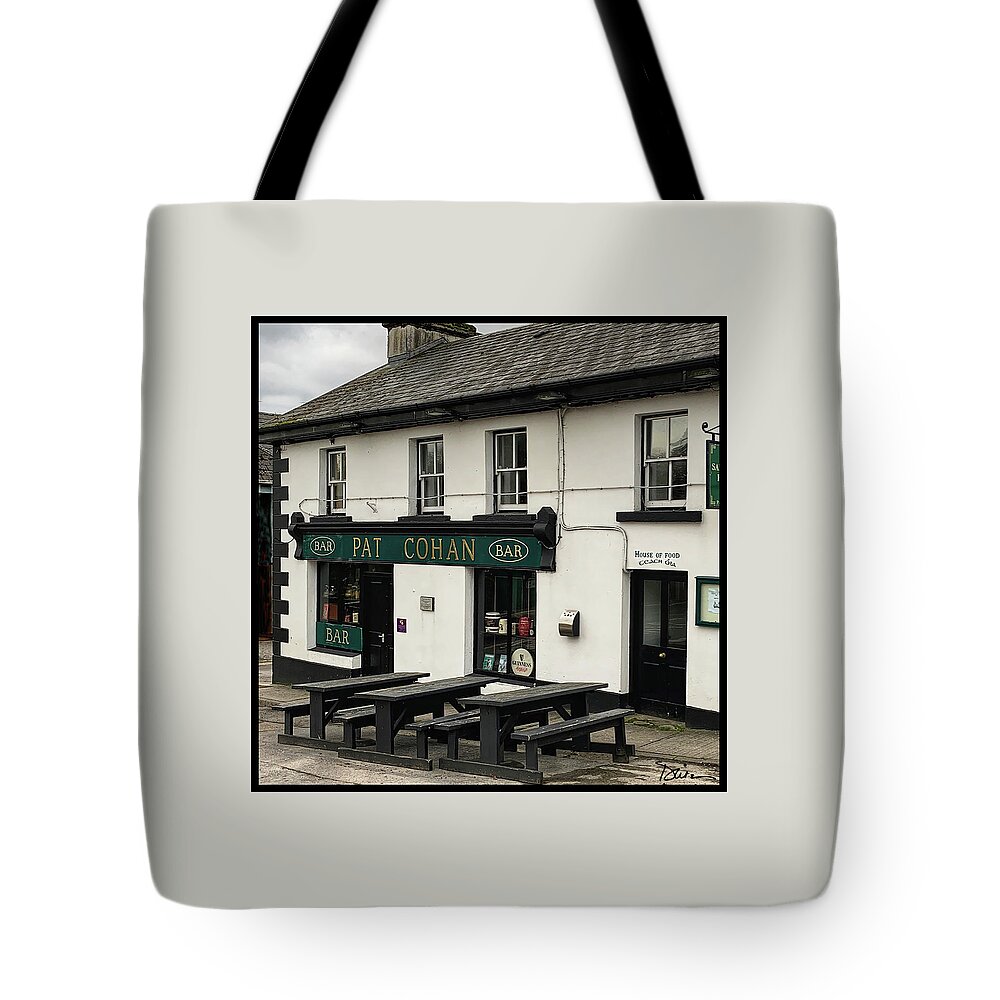 Pub Tote Bag featuring the photograph Pat Cohan's Pub in Tuam, Ireland by Peggy Dietz