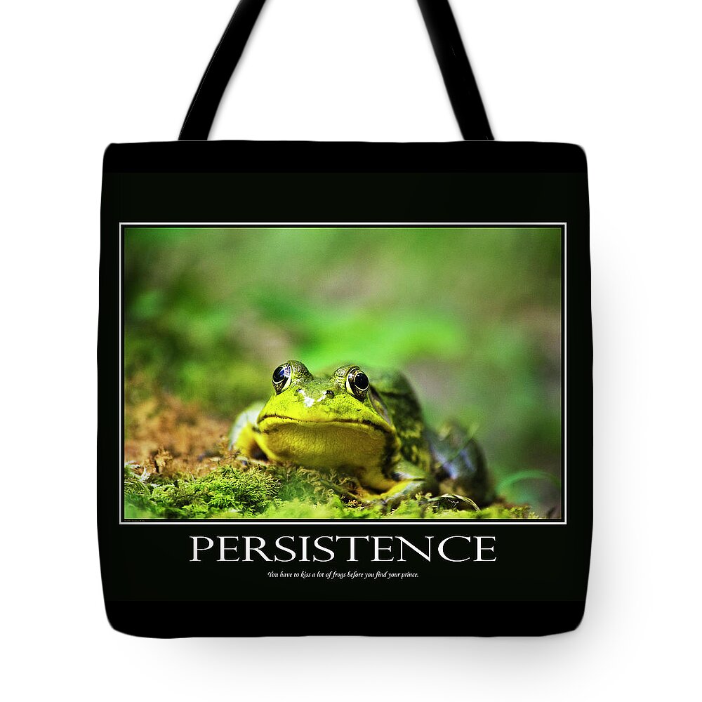Inspirational Tote Bag featuring the photograph Persistence Inspirational Motivational Poster Art by Christina Rollo
