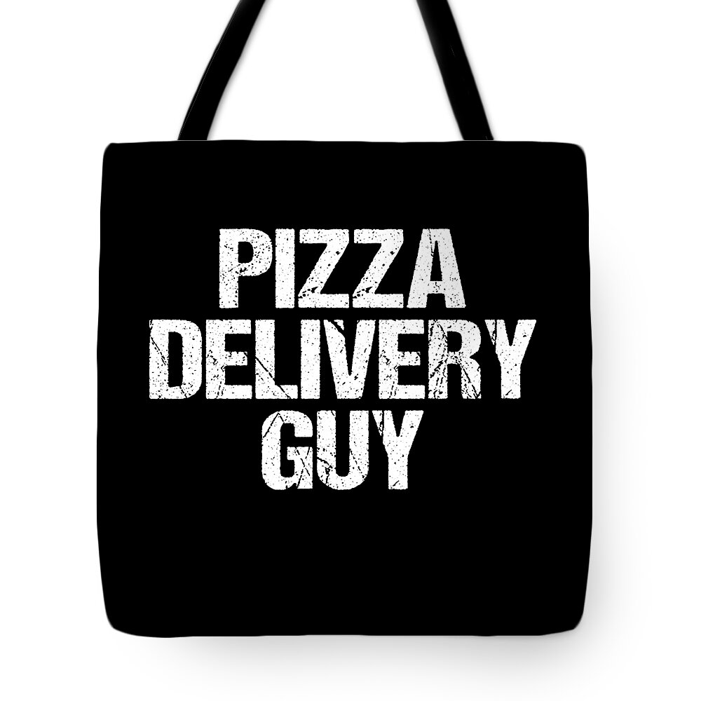Funny Tote Bag featuring the digital art Pizza Delivery Guy by Flippin Sweet Gear