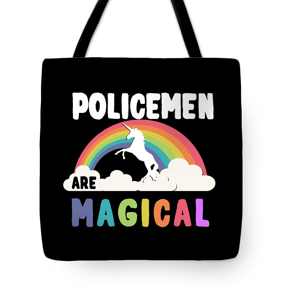 Funny Tote Bag featuring the digital art Policemen Are Magical by Flippin Sweet Gear