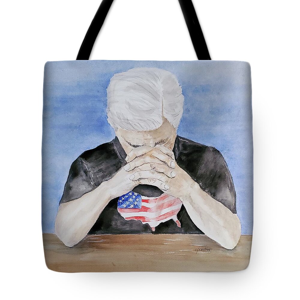 Praying Tote Bag featuring the painting Praying for America by Claudette Carlton
