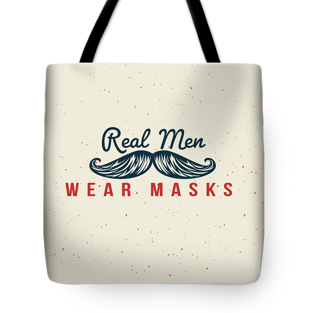 Real Men Wear Masks Tote Bag featuring the digital art Real Men Wear Masks - Mustache by Laura Ostrowski