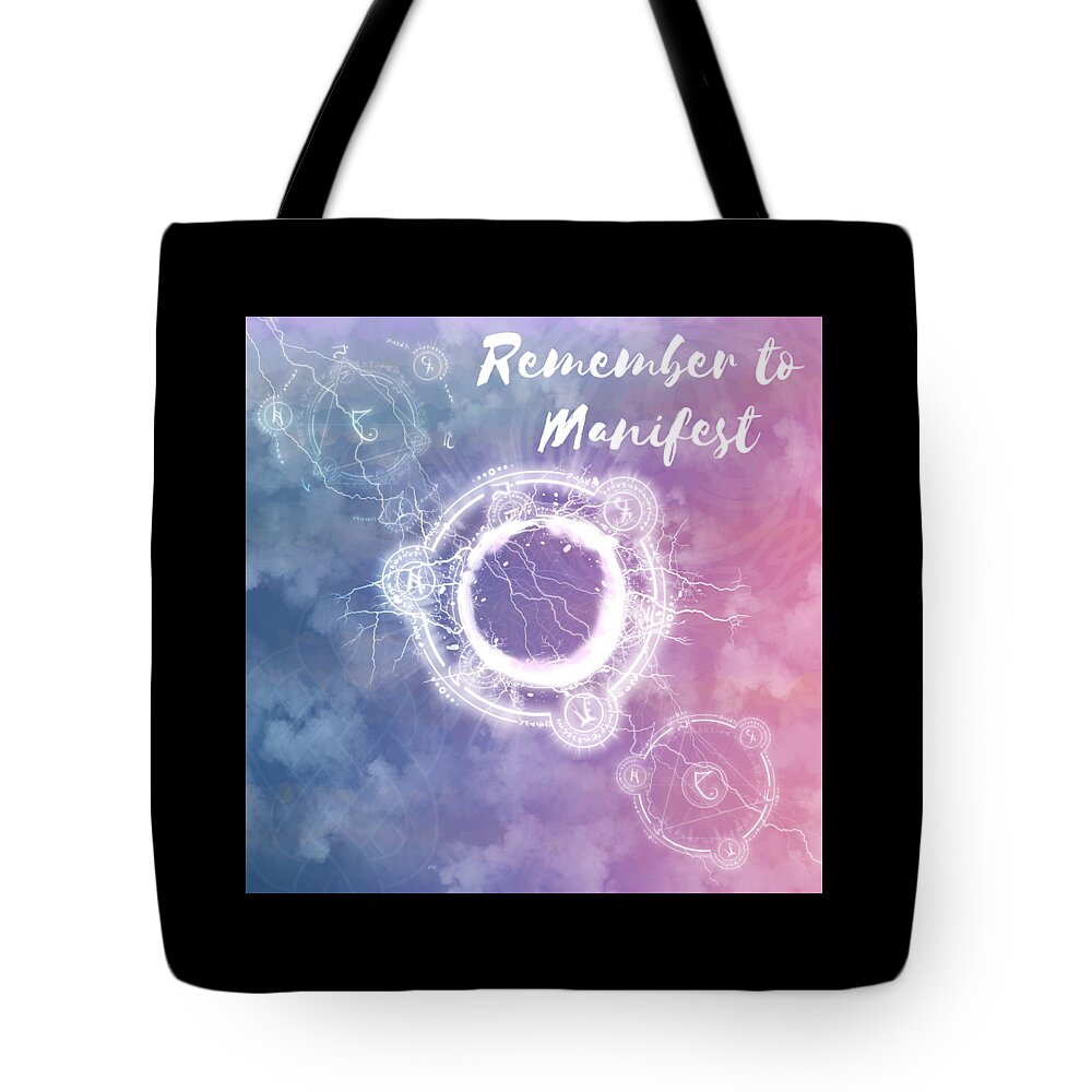 Law Of Attraction Tote Bag featuring the digital art Remember to Manifest Law of Attraction Gifts v11 by Caterina Christakos
