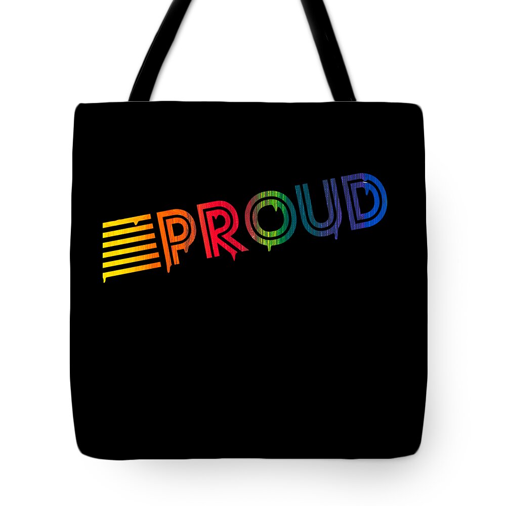 Liquidletterscontest Tote Bag featuring the digital art Retro Proud Rainbow Gay Pride Dripping Paint by Flippin Sweet Gear