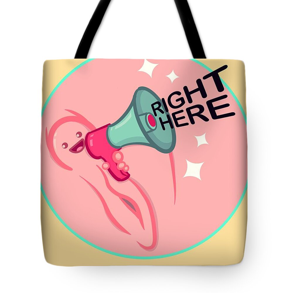 Vagina Tote Bag featuring the drawing Right Here by Ludwig Van Bacon