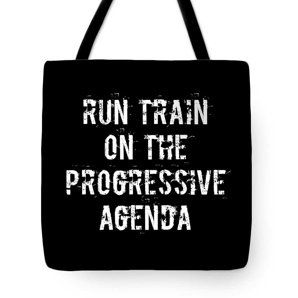 Cool Tote Bag featuring the digital art Run Train on the Progressive Agenda by Flippin Sweet Gear