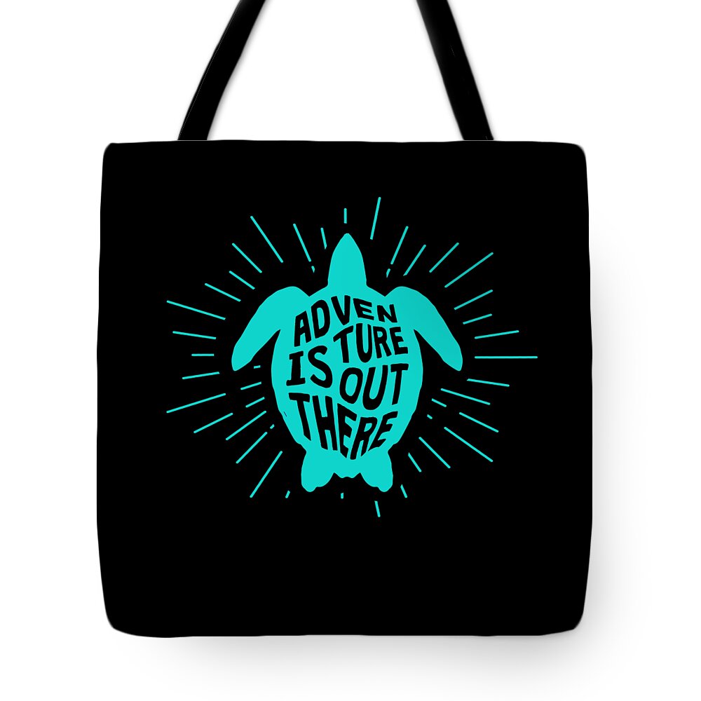 Funny Tote Bag featuring the digital art Sea Turtle Adventure is Out There by Flippin Sweet Gear