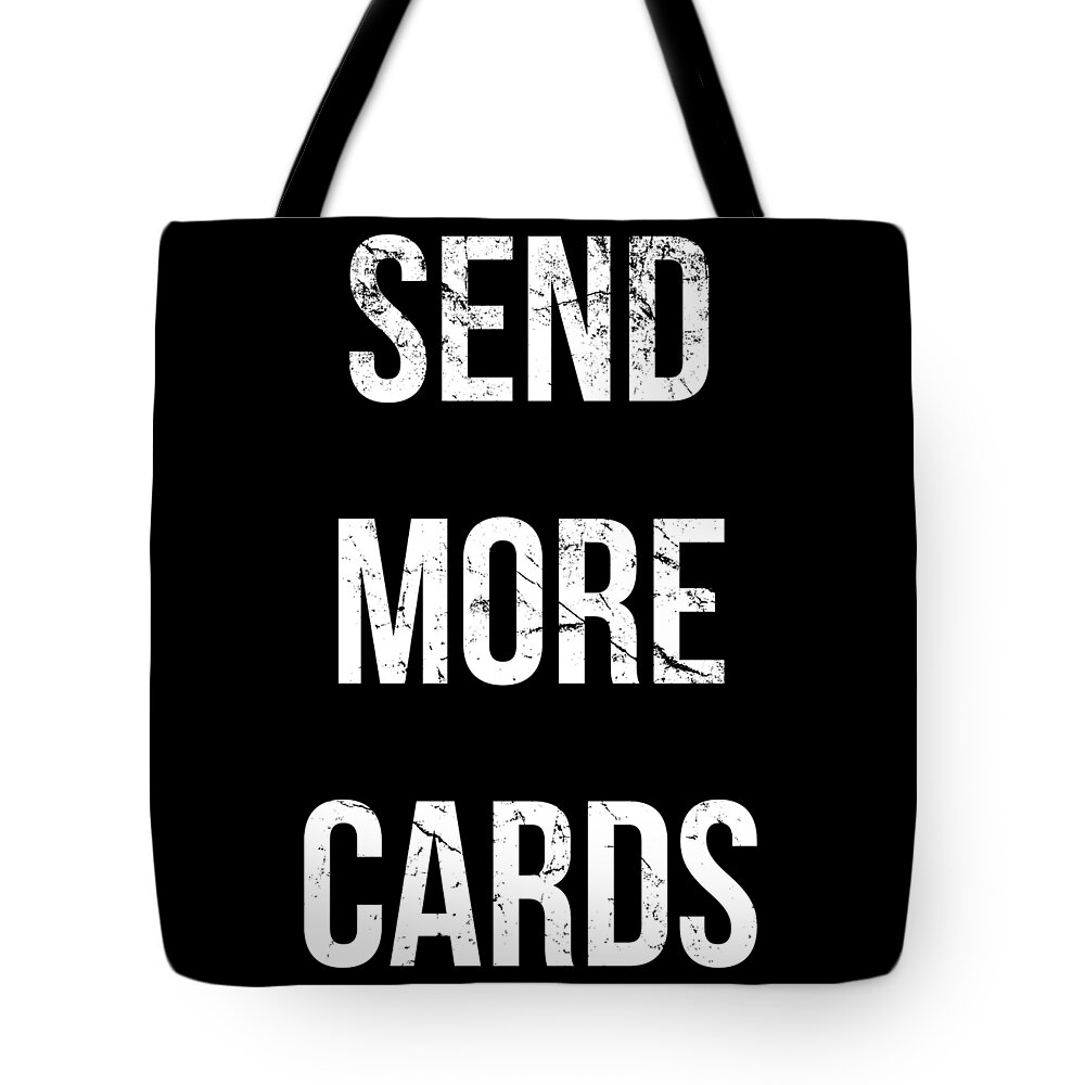 Cool Tote Bag featuring the digital art Send More Cards Snail Mail Funny by Flippin Sweet Gear
