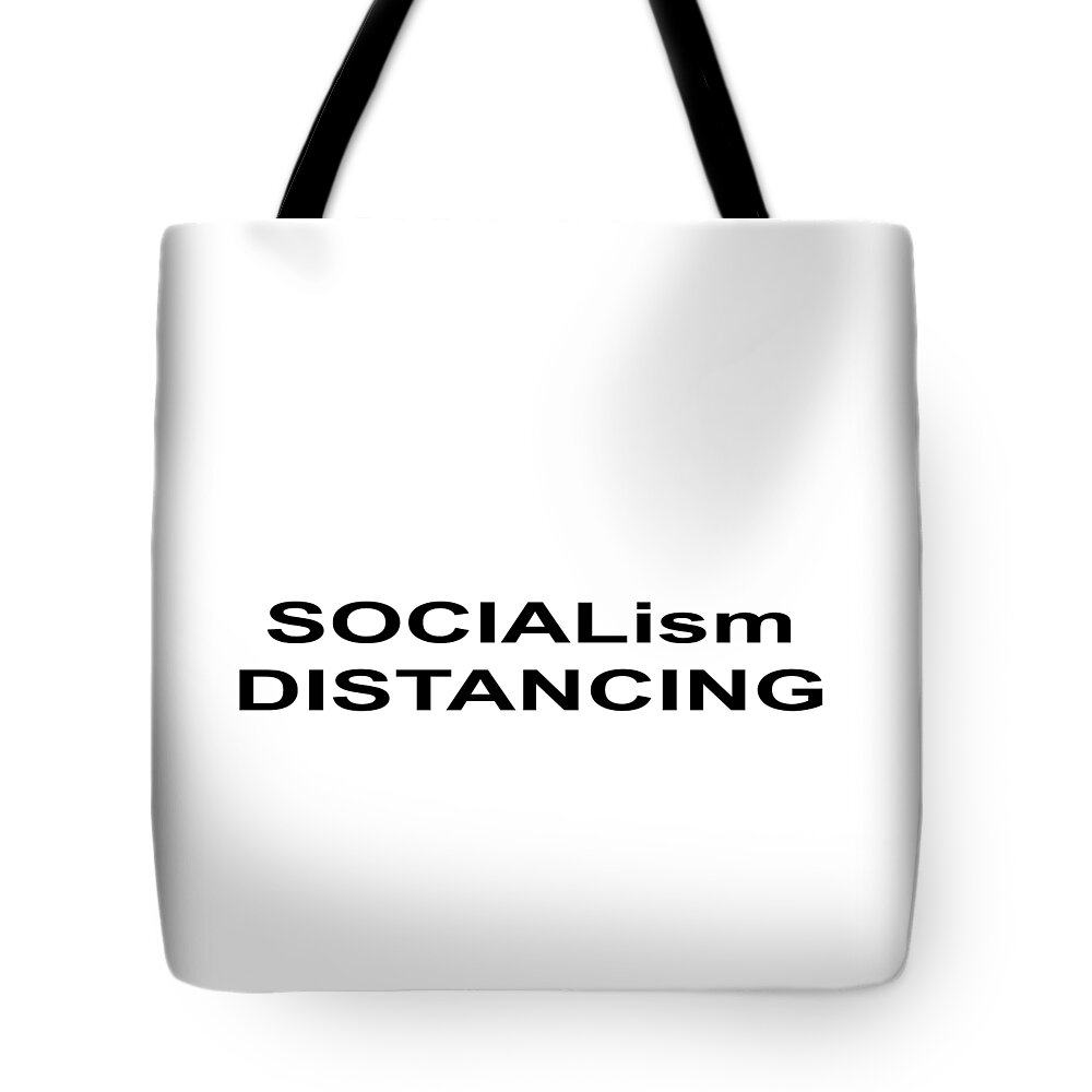 Socialism Distancing Tote Bag featuring the photograph SOCIALism Distancing Apparel by Mark Stout