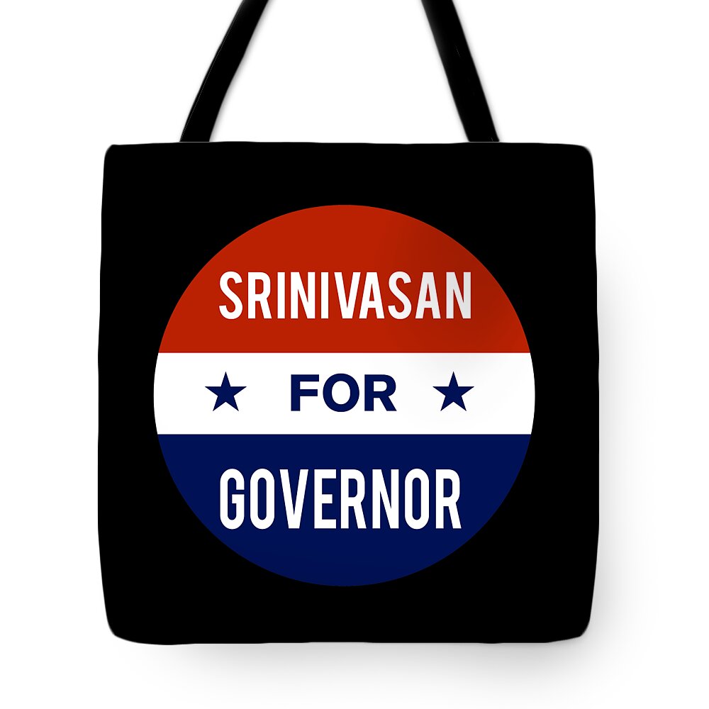 Election Tote Bag featuring the digital art Srinivasan For Governor by Flippin Sweet Gear