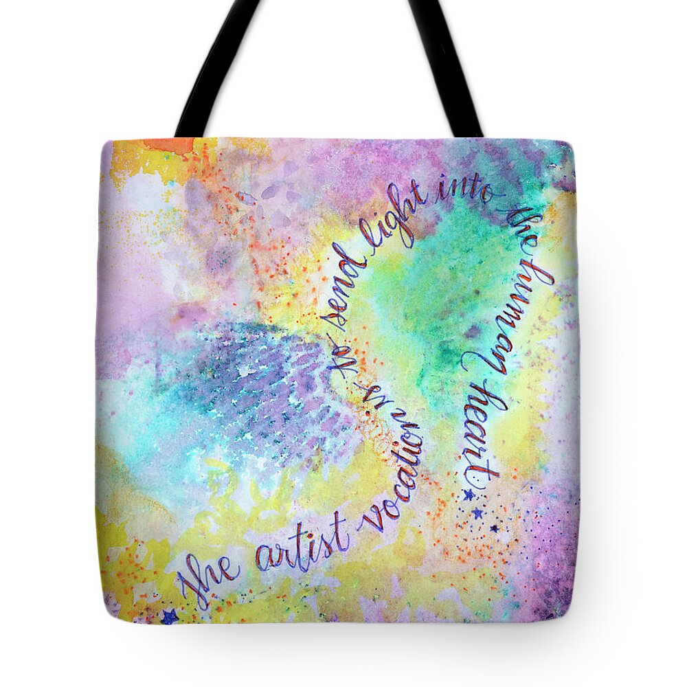 The Artist Vocation Tote Bag featuring the mixed media The Artist Vocation Quote by George Sand by Michelle Constantine