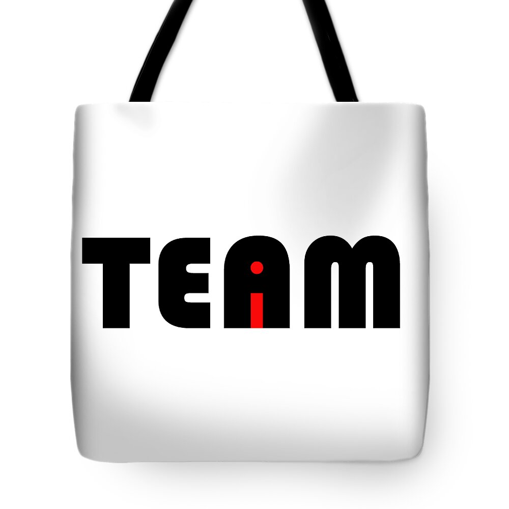 Richard Reeve Tote Bag featuring the digital art The I in Team by Richard Reeve