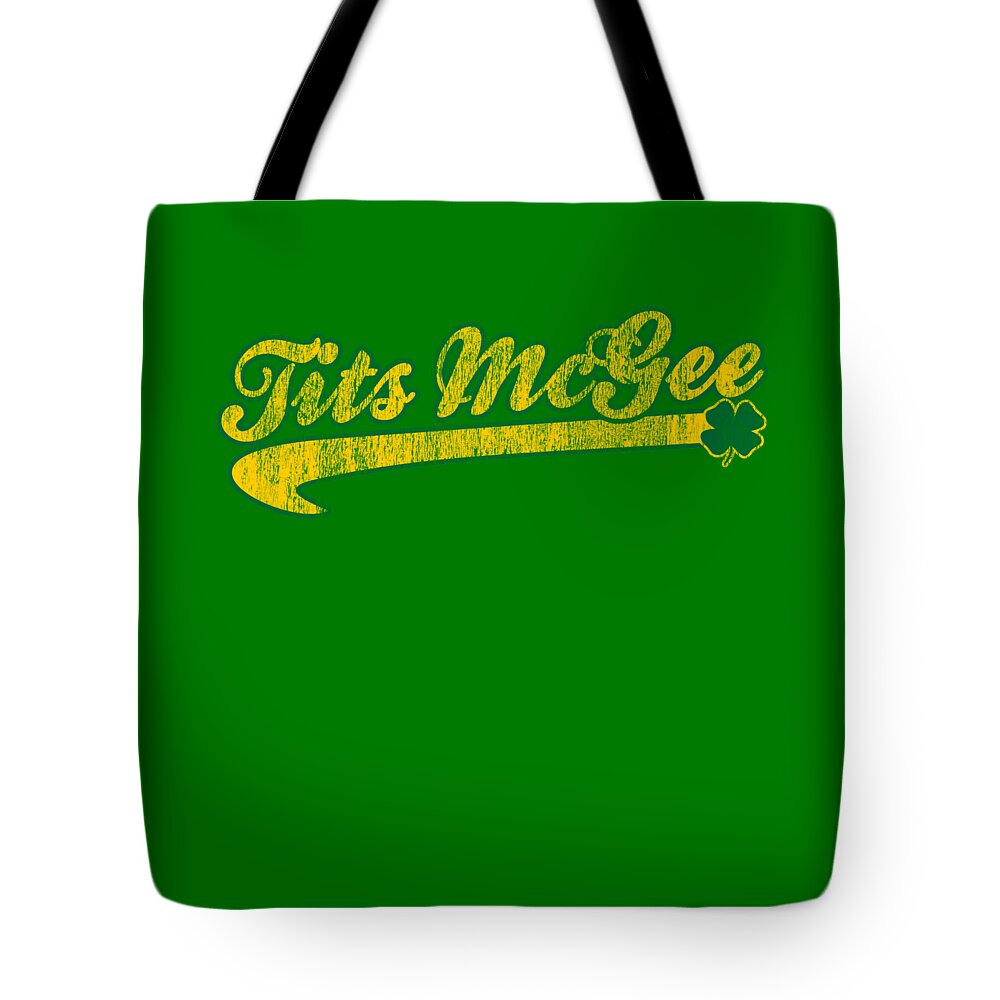 Sarcastic Tote Bag featuring the digital art Tits Mcgee St Patricks Day by Flippin Sweet Gear