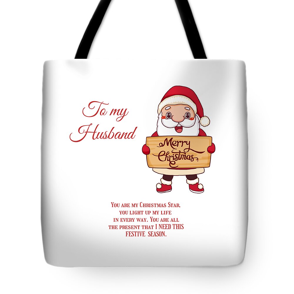 Christmas Tote Bag featuring the digital art To my Husband Merry Christmas by Mopssy Stopsy