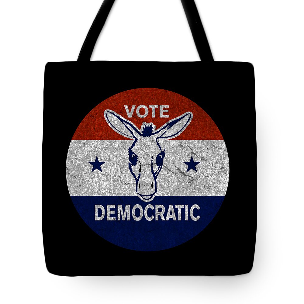 Funny Tote Bag featuring the digital art Vote Democratic Retro Democrat by Flippin Sweet Gear