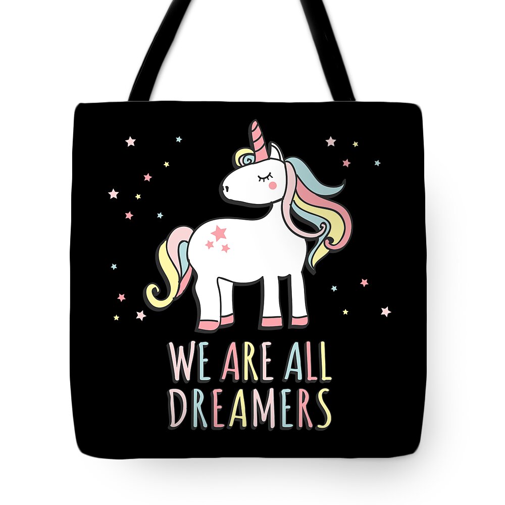 Funny Tote Bag featuring the digital art We Are All Dreamers Daca by Flippin Sweet Gear