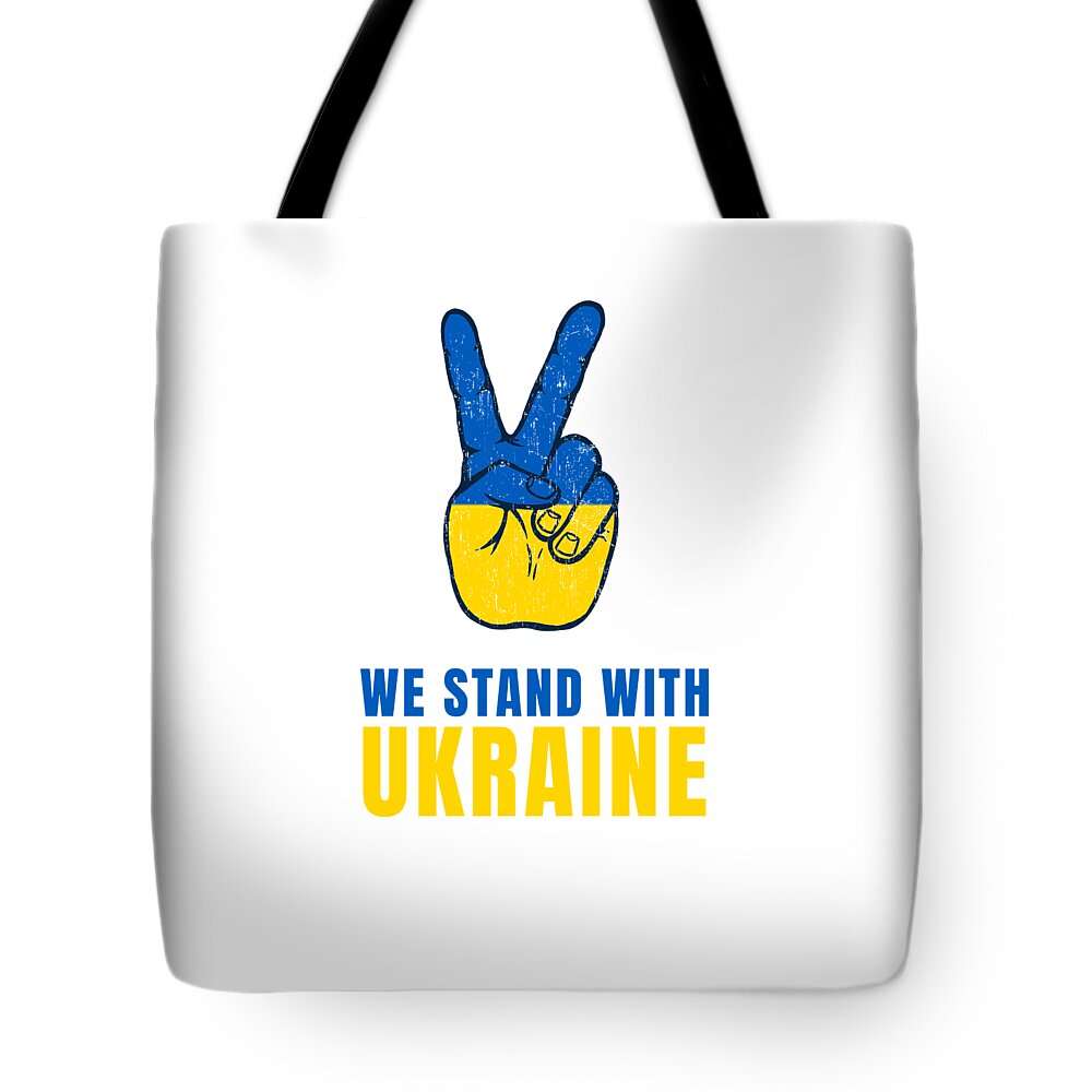 Ukraine Tote Bag featuring the digital art We Stand With Ukraine - Peace by Laura Ostrowski