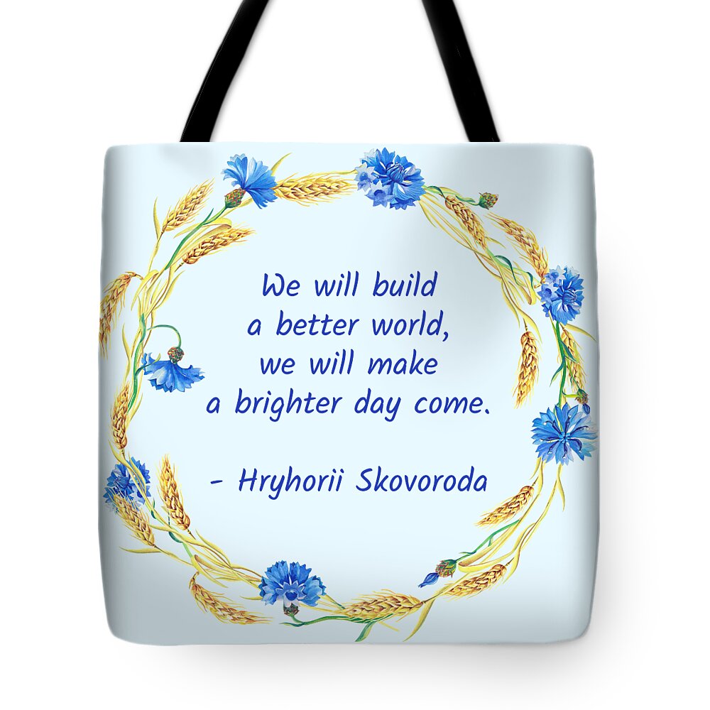 Skovoroda Tote Bag featuring the digital art We will build a better world by Alex Mir