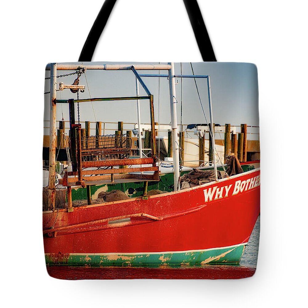 Boat Tote Bag featuring the photograph Why Bother by Christopher Holmes
