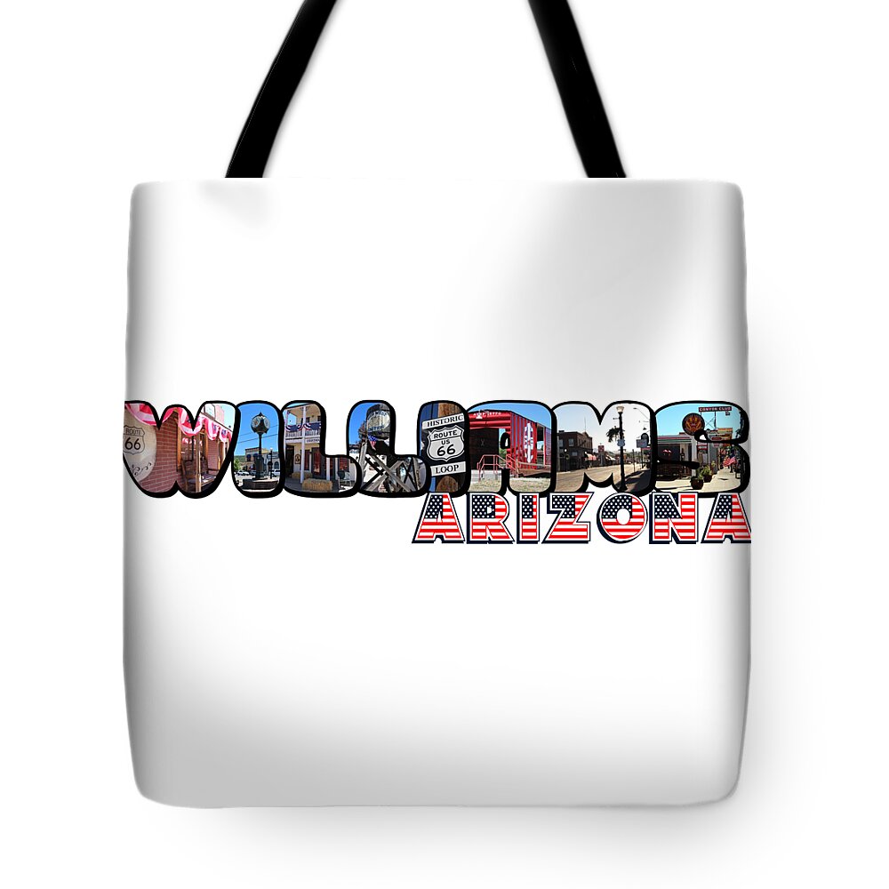 Williams Tote Bag featuring the photograph Williams Arizona Big Letter by Colleen Cornelius
