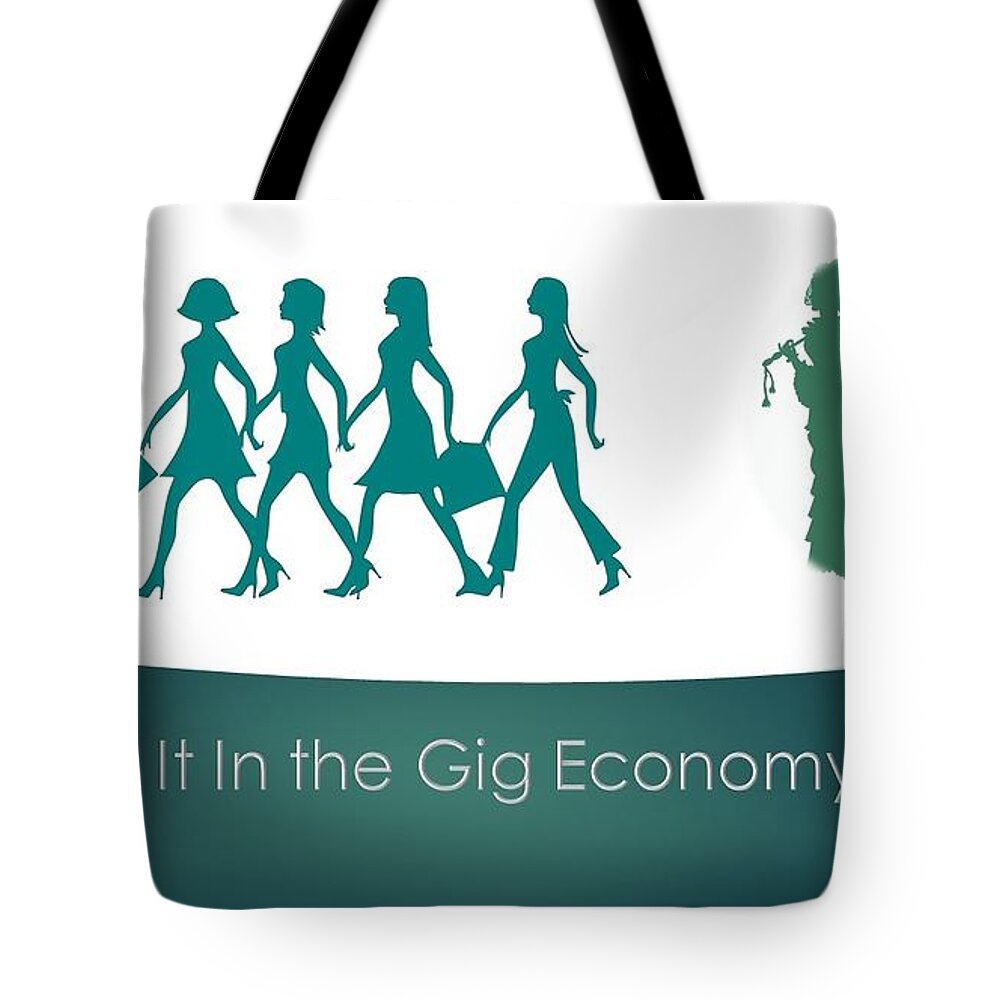 Entrepreneur Tote Bag featuring the digital art Workin' It in the Gig Economy 3 by Nancy Ayanna Wyatt