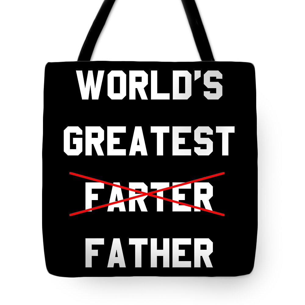 Funny Tote Bag featuring the digital art Worlds Greatest Farter by Flippin Sweet Gear