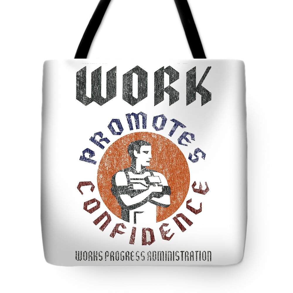 Funny Tote Bag featuring the digital art WPA Work Promotes Confidence Retro by Flippin Sweet Gear