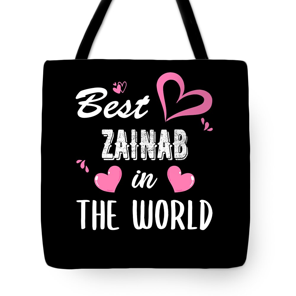 Zainab Name, Best Zainab in the World Tote Bag by Elsayed Atta ...