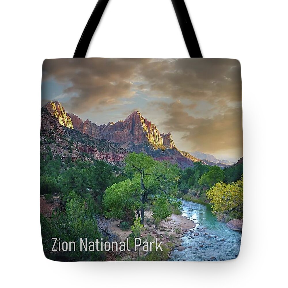 Zion National Park Is One Of Many Beautiful National Parks In The State Of Utah. Zion Happens To Be Probably My Favorite Tote Bag featuring the photograph Zion National Park Poster by Rebecca Herranen