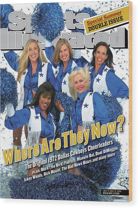 Sports Illustrated Wood Print featuring the photograph 1972 Dallas Cowboy Cheerleaders, Where Are They Now Sports Illustrated Cover by Sports Illustrated