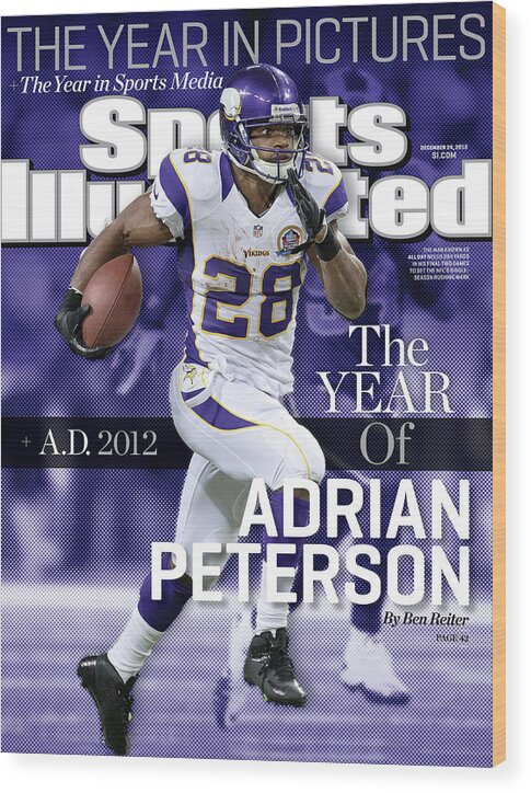 Magazine Cover Wood Print featuring the photograph A.d. 2012 The Year Of Adrian Peterson Sports Illustrated Cover by Sports Illustrated