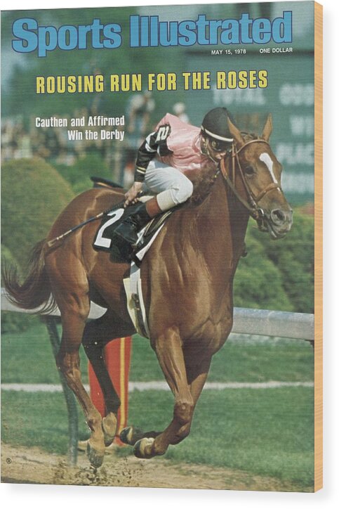 Horse Wood Print featuring the photograph Affirmed, 1978 Kentucky Derby Sports Illustrated Cover by Sports Illustrated
