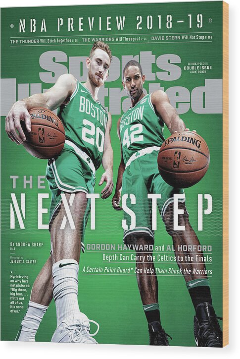 Magazine Cover Wood Print featuring the photograph Boston Celtics Gordon Hayward And Al Horford, 2018-19 Nba Sports Illustrated Cover by Sports Illustrated