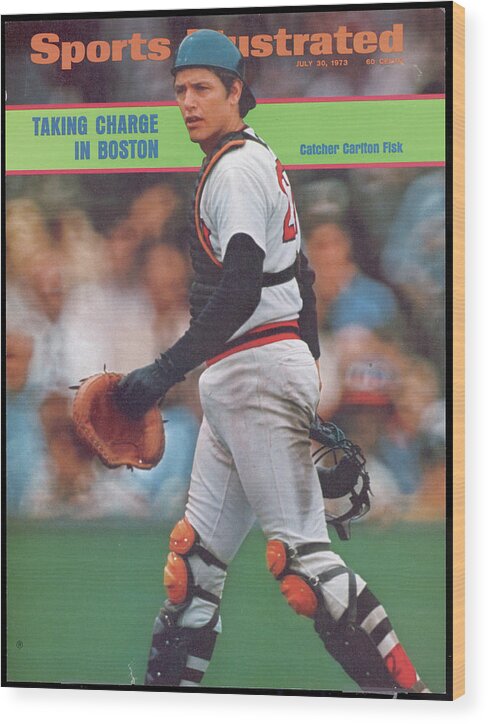 Magazine Cover Wood Print featuring the photograph Boston Red Sox Carlton Fisk... Sports Illustrated Cover by Sports Illustrated