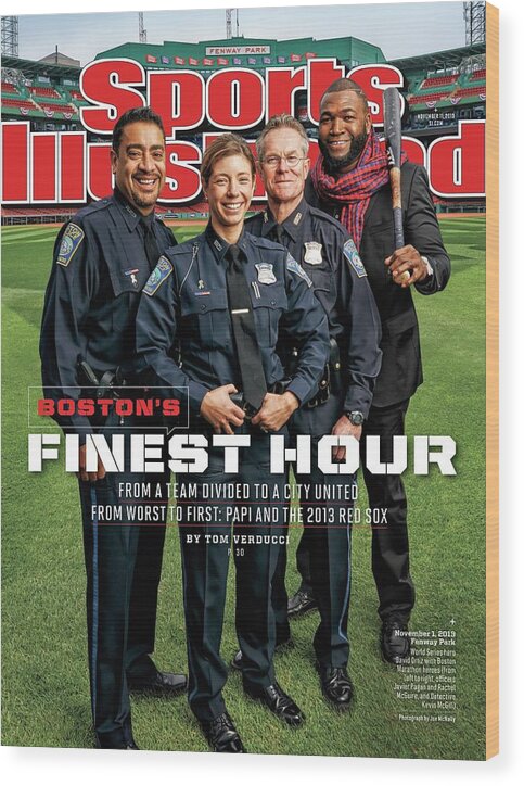 Magazine Cover Wood Print featuring the photograph Bostons Finest Hour From A Team Divided To A City United Sports Illustrated Cover by Sports Illustrated
