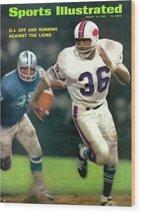 Magazine Cover Wood Print featuring the photograph Buffalo Bills O.j. Simpson... Sports Illustrated Cover by Sports Illustrated