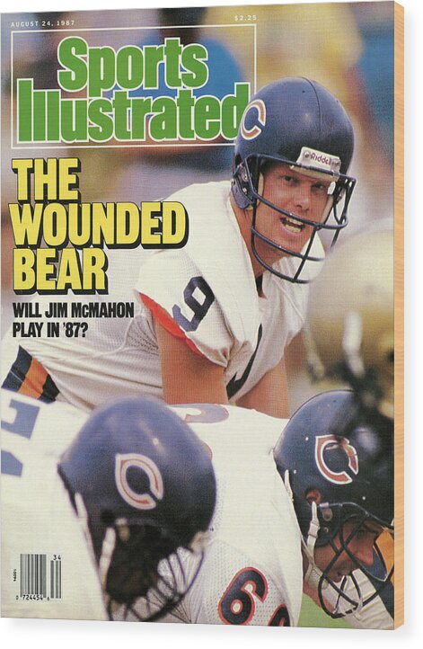 Magazine Cover Wood Print featuring the photograph Chicago Bears Qb Jim Mcmahon... Sports Illustrated Cover by Sports Illustrated