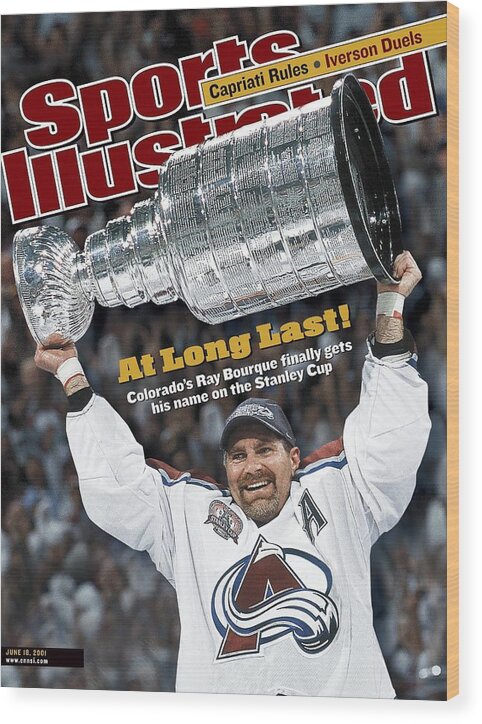 Magazine Cover Wood Print featuring the photograph Colorado Avalanche Ray Bourque, 2001 Nhl Stanley Cup Finals Sports Illustrated Cover by Sports Illustrated