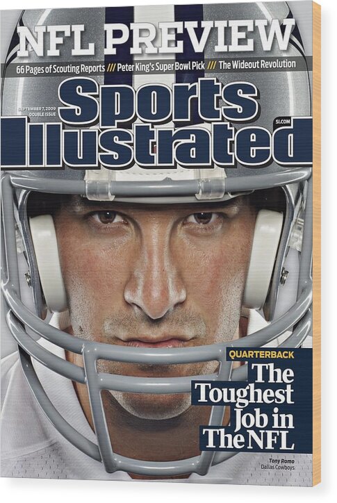 Season Wood Print featuring the photograph Dallas Cowboys Qb Tony Romo, 2009 Nfl Football Preview Sports Illustrated Cover by Sports Illustrated
