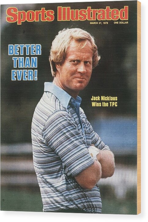 Reality Tv Wood Print featuring the photograph Jack Nicklaus, 1978 Players Championship Sports Illustrated Cover by Sports Illustrated